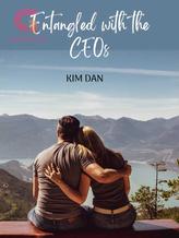 Novel Entangled with the CEOs by Kim Dan