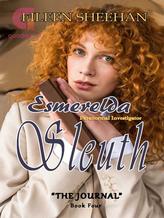 Esmerelda Sleuth: The Journal (Book 4)