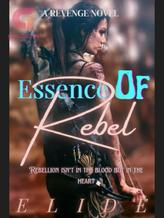 Essence of Rebel