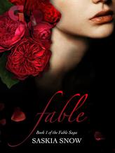 Novel FABLE by Saskia Snow