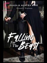 Novel FALLING FOR THE BEAST by daasagatha