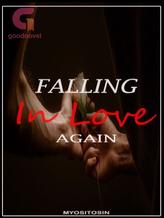 Novel FALLING IN LOVE AGAIN by Myositisin