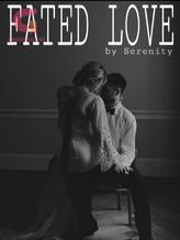 Novel FATED LOVE by _Serenity_