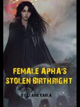 FEMALE APHA'S STOLEN BIRTHRIGHT