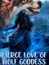 FIERCE LOVE OF WOLF GODDESS