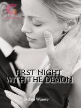 Novel FIRST NIGHT WITH THE DEMON by Stefani Wijanto