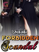 Novel FORBIDDEN SCANDAL by Ishokuiki