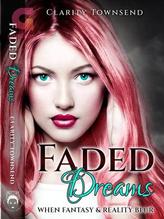 Novel Faded Dreams by Clarity Townsend