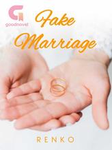 Novel Fake Marriage (Indonesia) by Renko