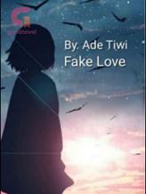 Novel Fake love (Indonesia) by Ade Tiwi