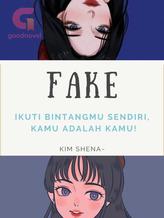 Novel Fake by Kimshena