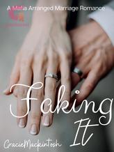 Novel Faking It by Gracie Mackintosh