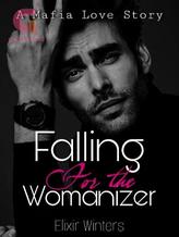 Novel Falling For The Womanizer by Elixir Winters