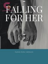 Novel Falling for her by Esther Adebusola