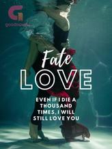 Novel Fate Love by Medison