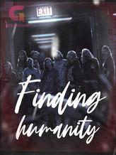 Novel Finding Humanity by Kei