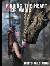 Novel Finding The Heart of Magic by Mirto Miltiadou