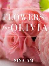 Novel Flowers for Olivia by Nina AM