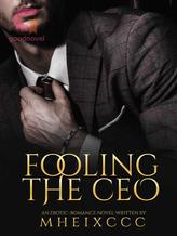 Novel Fooling the CEO by mheyfernandez10