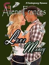 Novel For Love or Money by Eileen Sheehan, Ailene Frances, E.F. Sheehan