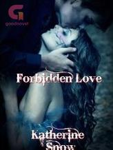 Novel Forbidden Love by Katherine Snow