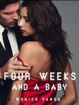 Novel Four Weeks And A Baby by Monica Vansa