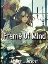 Novel Frame Of Mind by Aislinn Jasper