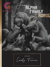 Novel From Alpha family, to rogue. by Lady Tamia