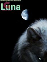 Novel From Rejected and Abused to Luna by Rosie