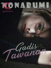 Novel GADIS TAWANAN by NONA BUMI