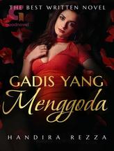 Novel GADIS YANG MENGGODA by Handira Rezza Novel GADIS YANG MENGGODA by Handira Rezza
