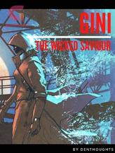 Novel GINI: The Wicked Saviour by denthoughts