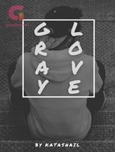 Novel GRAY LOVE by ailedaalleb Novel GRAY LOVE by ailedaalleb