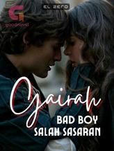 Novel Gairah Bad Boy Salah Sasaran by EL ZERO