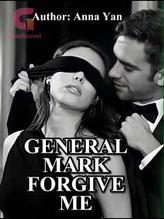 Novel General Mark Forgive me by Anna Yan