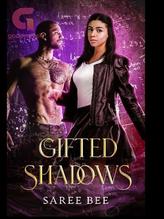 Novel Gifted Shadows by Saree