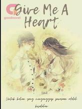 Novel Give Me A Heart by Sanjara