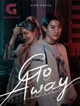 Novel Go Away by Dian Haura Novel Go Away by Dian Haura