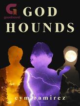 Novel God Hounds by Cym Ramirez