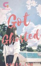 Novel Got Ghosted by Queen_lhy