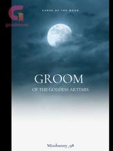 Novel Groom of the goddess Artemis by Miss.Bunny_98