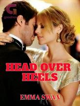 Novel HEAD OVER HEELS by Emma Swan Novel HEAD OVER HEELS by Emma Swan