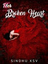 Novel HER BROKEN HEART by sindhu ksv