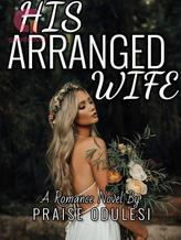 HIS ARRANGED WIFE