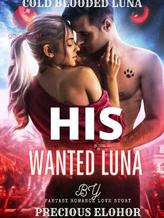 Novel HIS WANTED LUNA by Babyauthor