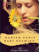 Novel Hadiah Pahit dari Suamiku by Puspa Pebrianti