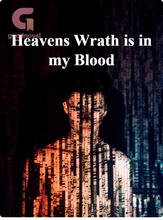 Novel Heavens Wrath is in my Blood by Billy Bunn