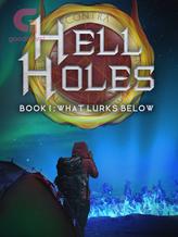 Novel Hell Holes: What Lurks Below by Donald Firesmith