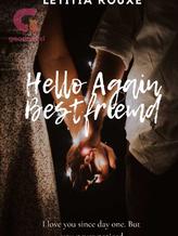 Novel Hello Again, Bestfriend by Letitia Rouxe