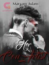 Novel Her Con Artist by Maryam